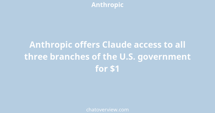 /images/news/og/anthropic-claude-government-1-dollar-og.png